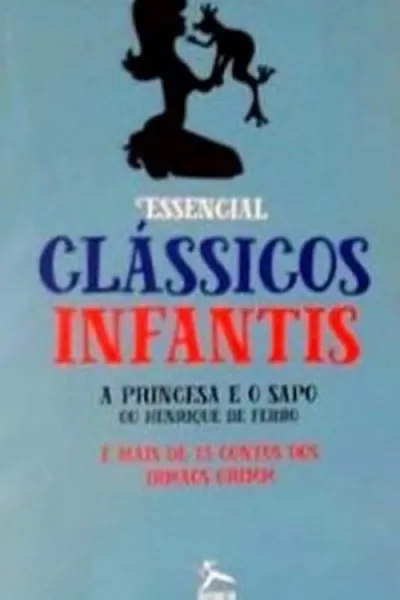 Cover of Essencial Clássicos Infantis