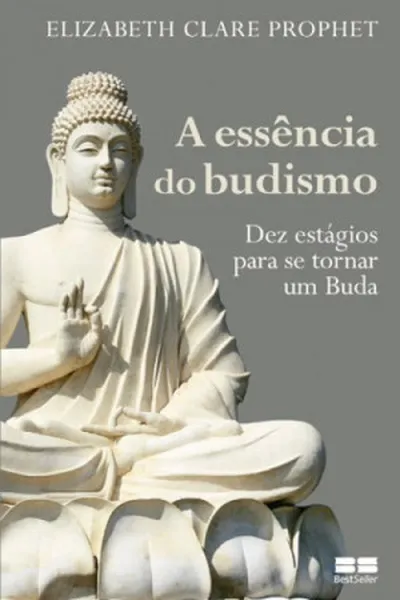 Cover of A Essência do Budismo