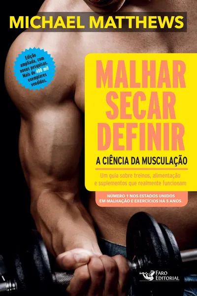 Cover of Malhar, Secar, Definir. A Ciência da Musculação