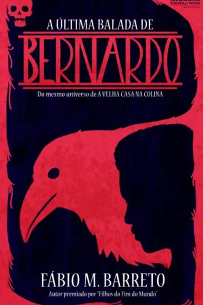 Cover of A Última Balada de Bernardo
