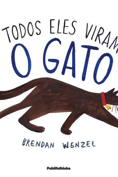 Cover of Todos Eles Viram o Gato