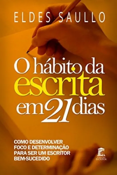 Cover of O Hábito da Escrita em 21 Dias