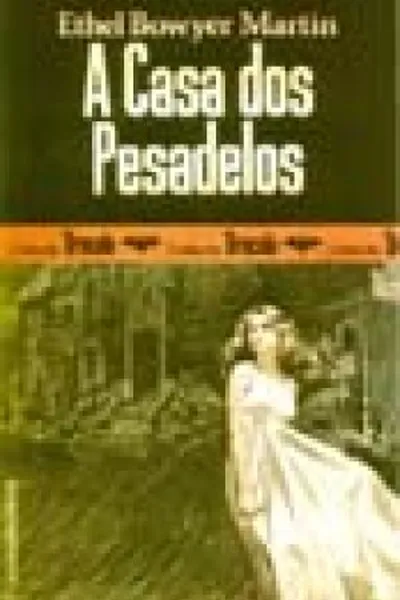 Cover of A casa dos pesadelos