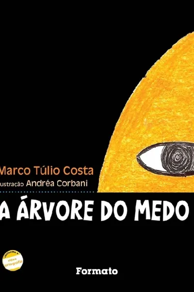 Cover of A Arvore do Medo