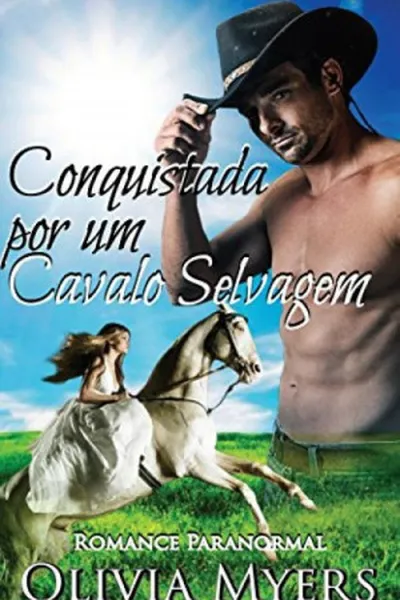 Cover of Conquistada por um Cavalo Selvagem