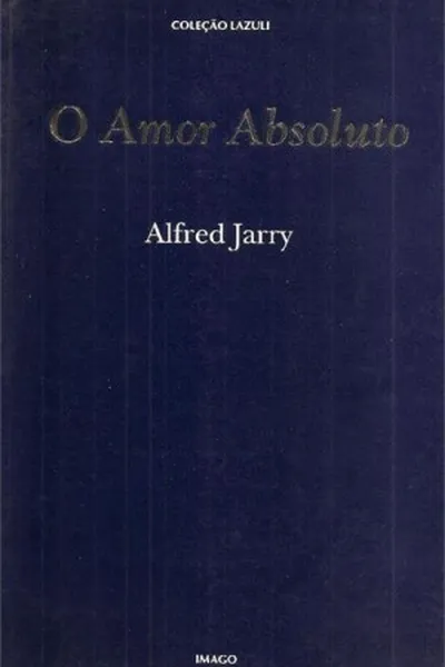 Cover of O Amor Absoluto