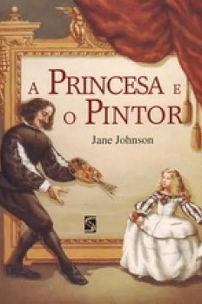 Cover of A Princesa e o Pintor