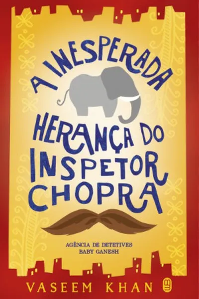 Cover of A Inesperada Herança do Inspetor Chopra