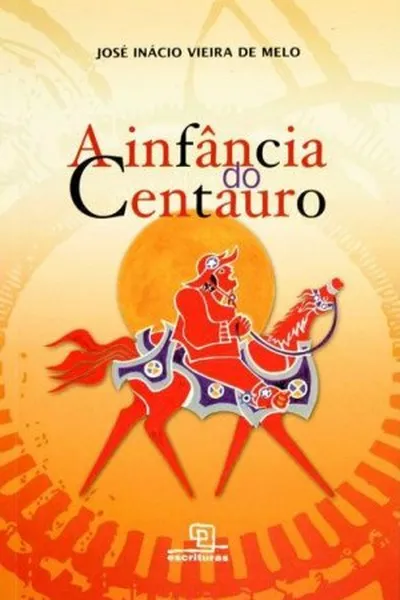 Cover of A Infância do Centauro