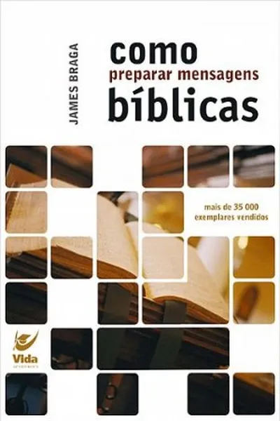 Cover of Como preparar mensagens bíblicas