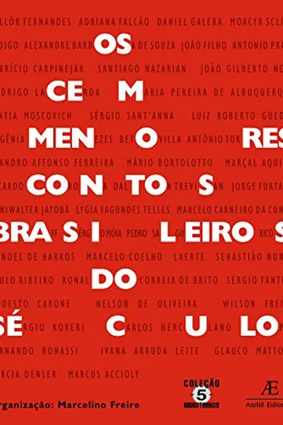 Cover of Os Cem Menores Contos Brasileiros do Século