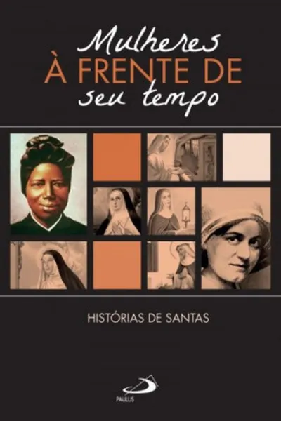 Cover of Mulheres à Frente do seu Tempo