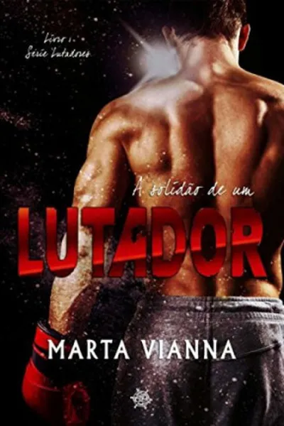 Cover of A Solidão De Um Lutador