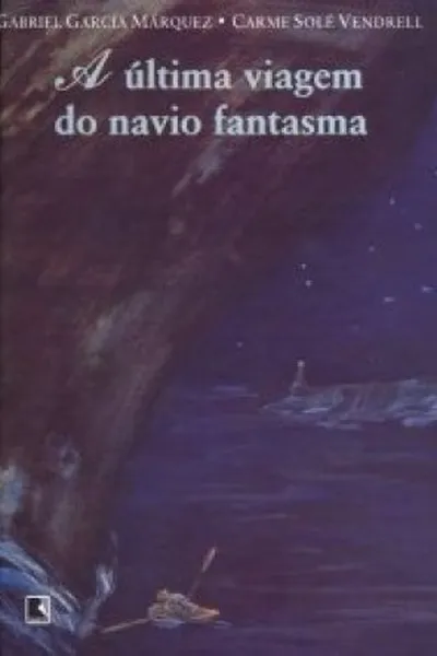 Cover of A última viagem do navio fantasma