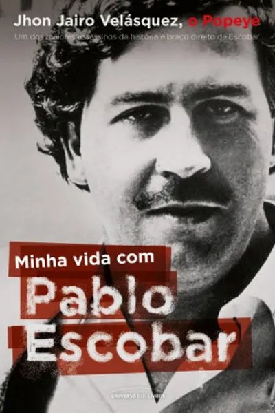 Cover of Minha vida com Pablo Escobar