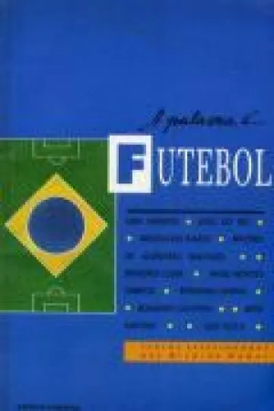 Cover of A Palavra É... Futebol