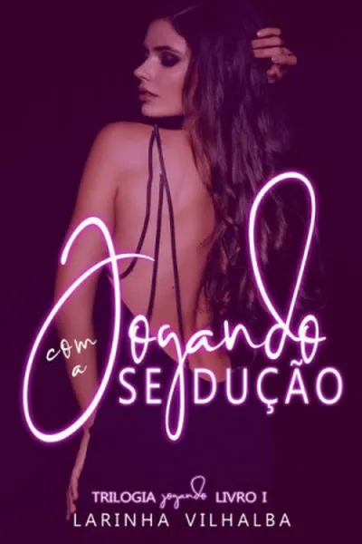 Cover of Jogando Com a Sedução