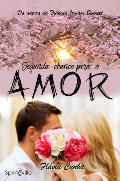 Cover of Segunda Chance Para o Amor