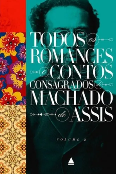 Cover of Todos Os Romances e Contos Consagrados de Machado de Assis