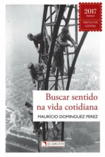 Cover of Buscar Sentido na vida cotidiana