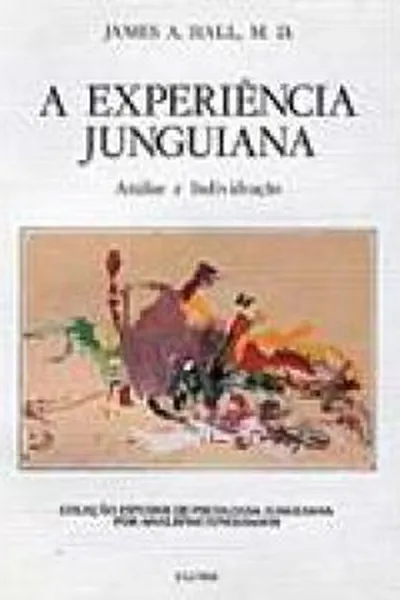 Cover of A Experiência Junguiana: