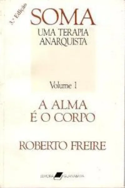 Cover of Soma - Uma Terapia Anarquista - Vol. 1