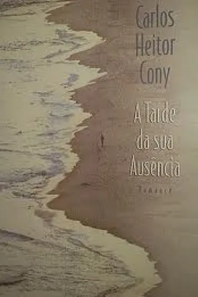 Cover of A Tarde da Sua Ausência