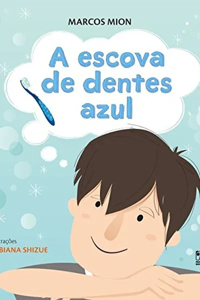 Cover of A Escova de Dentes Azul
