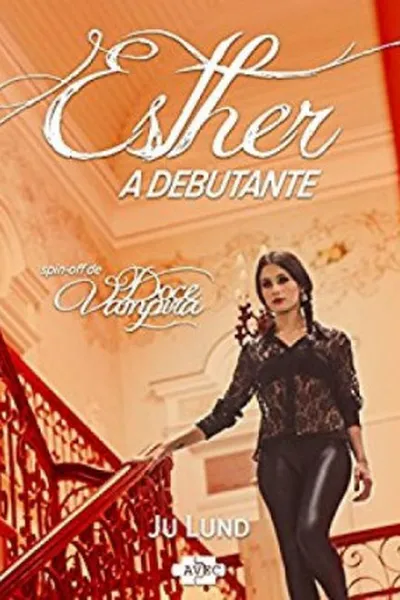 Cover of Esther: A Debutante