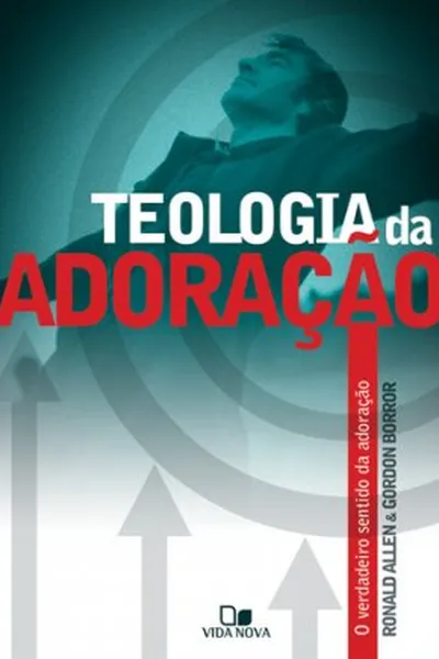 Cover of Teologia da Adoração