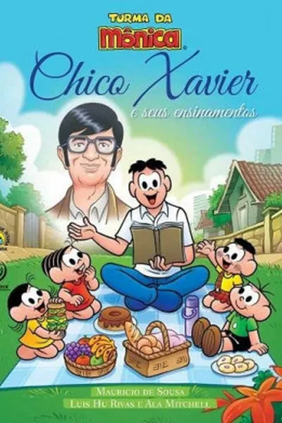 Cover of Chico Xavier e Seus Ensinamentos