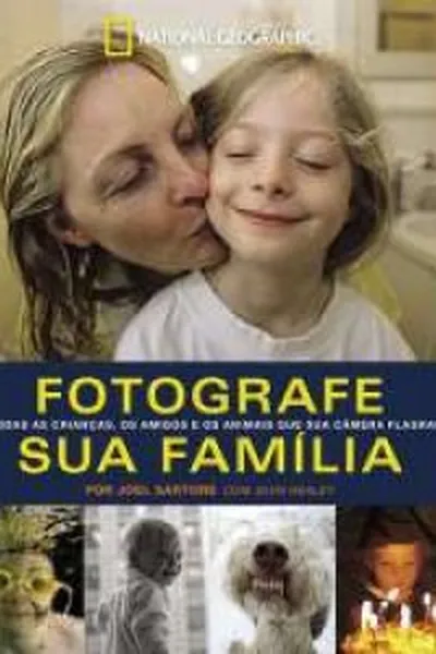 Cover of Fotografe sua Família