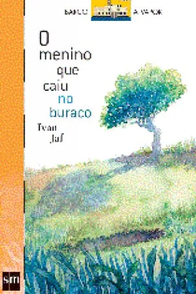 Cover of O menino que caiu no buraco
