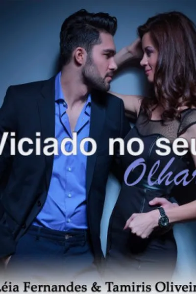 Cover of Viciado no Seu Olhar