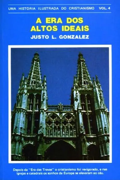 Cover of A Era dos Altos Ideais