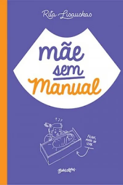 Cover of Mãe sem Manual