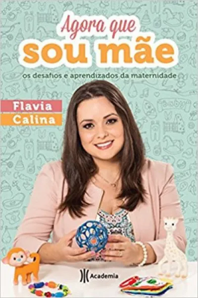 Cover of Agora Que Sou Mãe