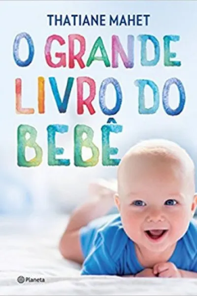 Cover of O Grande Livro do Bebê