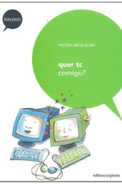 Cover of Quer TC Comigo? - Coleção Diálogo