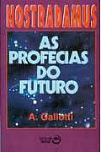 Cover of Nostradamus: As Profecias do Futuro