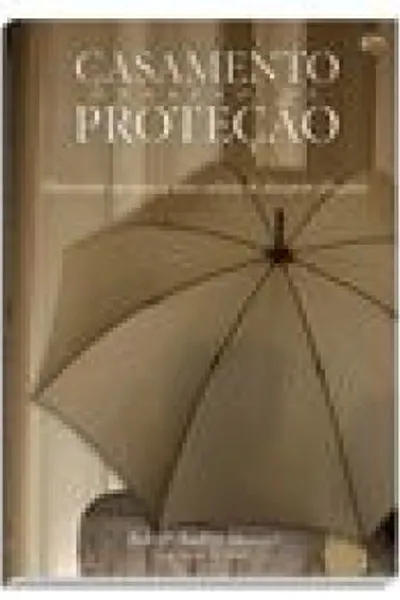 Cover of Casamento debaixo de proteção