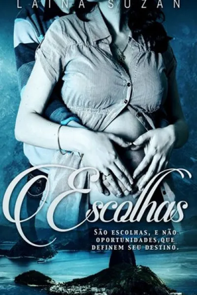 Cover of Escolhas:
