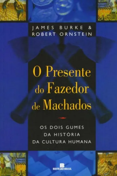 Cover of O presente do fazedor de machados