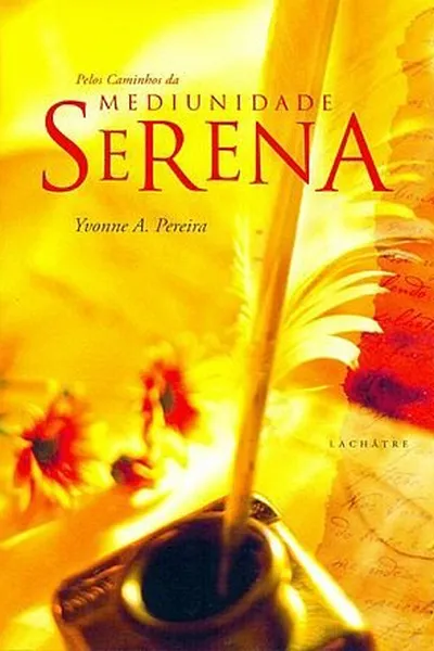 Cover of Pelos Caminhos da Mediunidade Serena