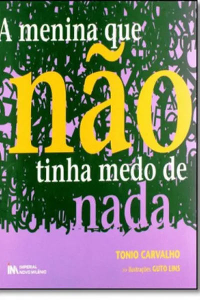 Cover of A menina que não tinha medo de nada