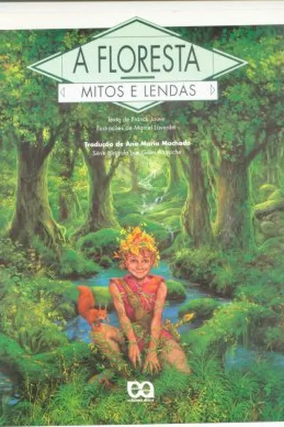 Cover of A Floresta - Mitos e Lendas