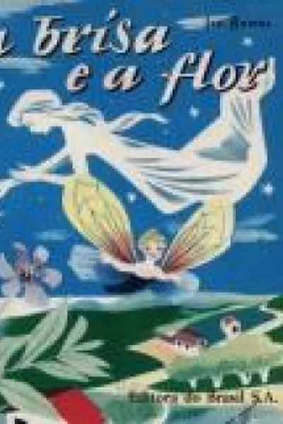 Cover of A Brisa e a Flor