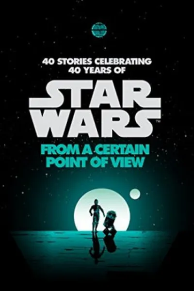 Cover of Star Wars: From a Certain Point of View