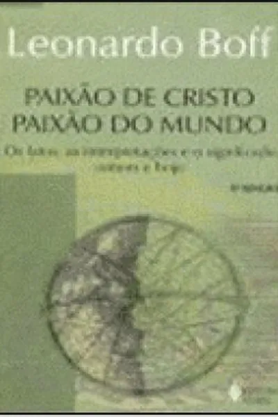 Cover of Paixão de Cristo Paixão do Mundo