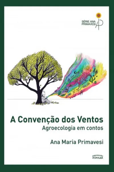 Cover of A Convenção dos ventos  agroecologia em contos
